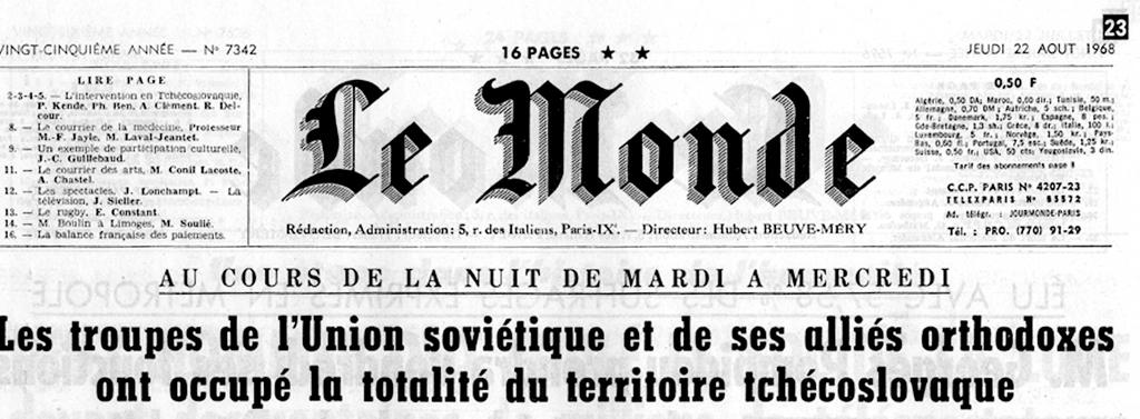 "Les troupes de l'Union soviétique ont occupé le territoire tchécoslovaque" - La une du <i>Monde</i> 