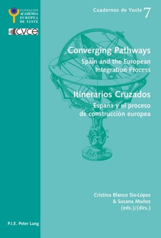 Converging Pathways - Spain and the European Integration Process