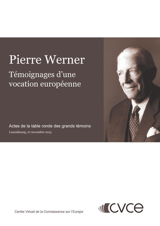 Couverture du livre "Pierre Werner - Témoignages d'une vocation européenne"